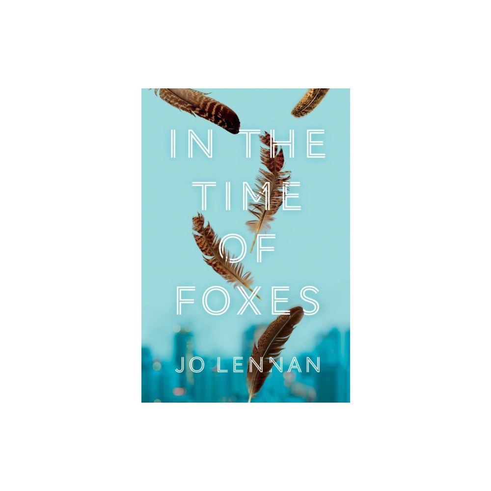 Simon & Schuster Ltd In the Time of Foxes (inbunden, eng)