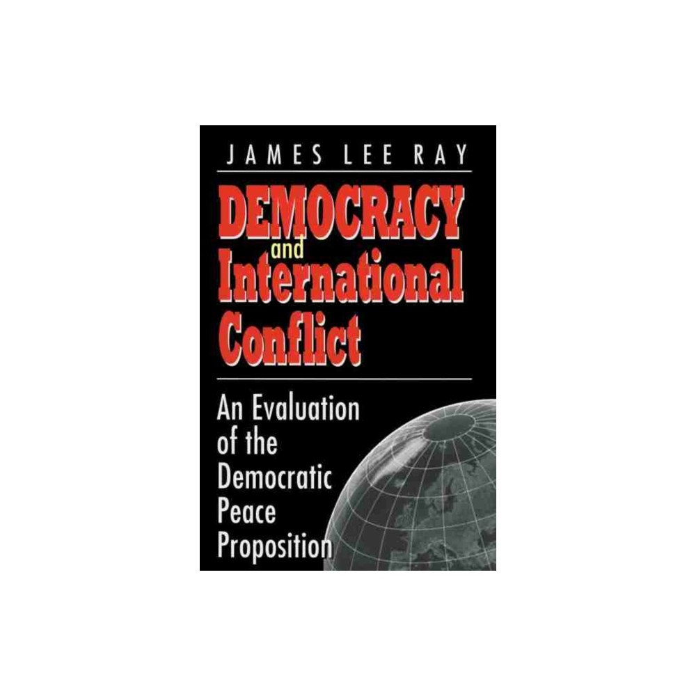 University of South Carolina Press Democracy and International Conflict (häftad, eng)