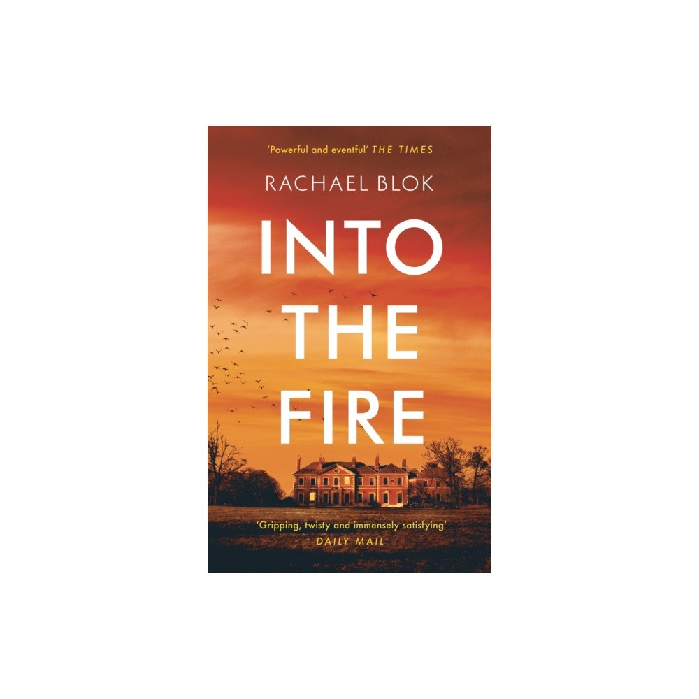 Bloomsbury Publishing PLC Into the Fire (inbunden, eng)