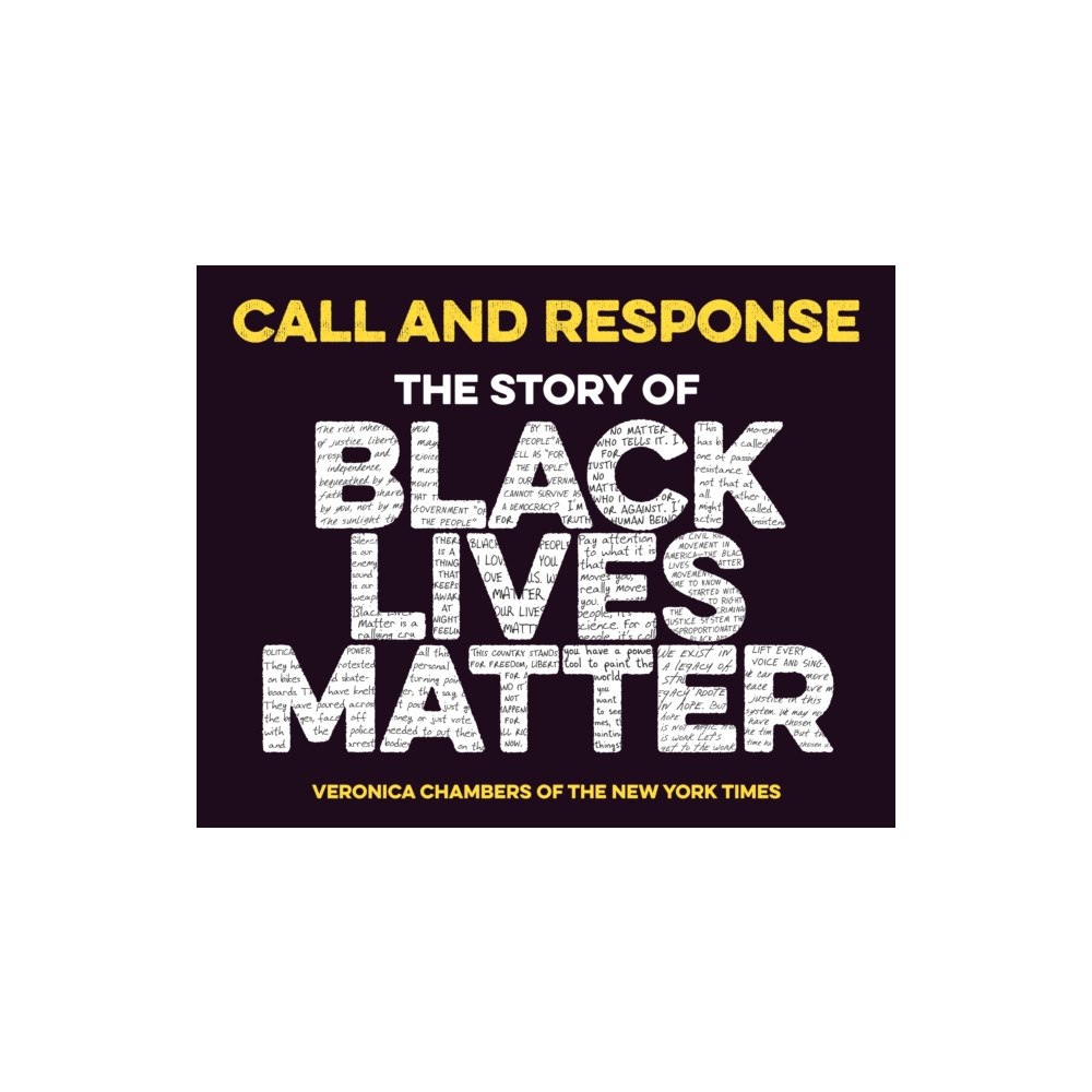Harpercollins publishers inc Call and Response: The Story of Black Lives Matter (inbunden, eng)