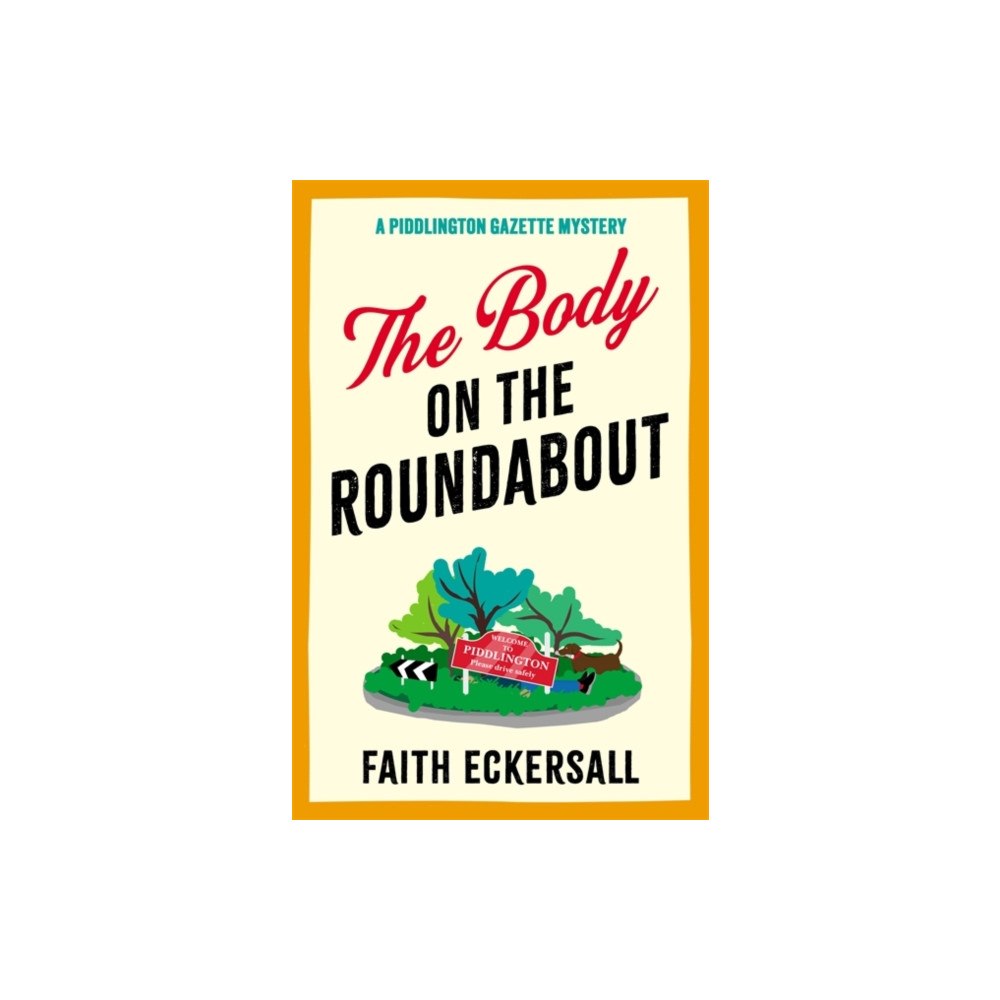 Bonnier Books Ltd The Body on the Roundabout (häftad, eng)