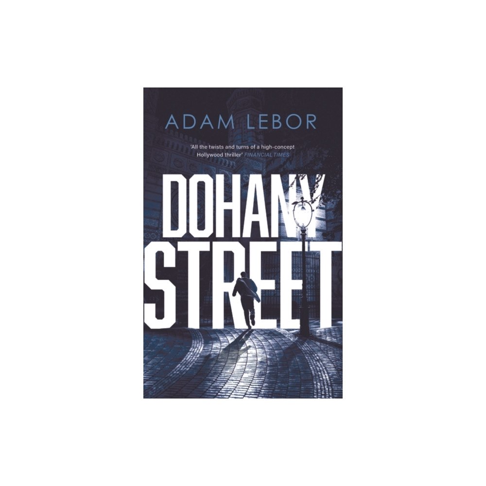 Bloomsbury Publishing PLC Dohany Street (inbunden, eng)