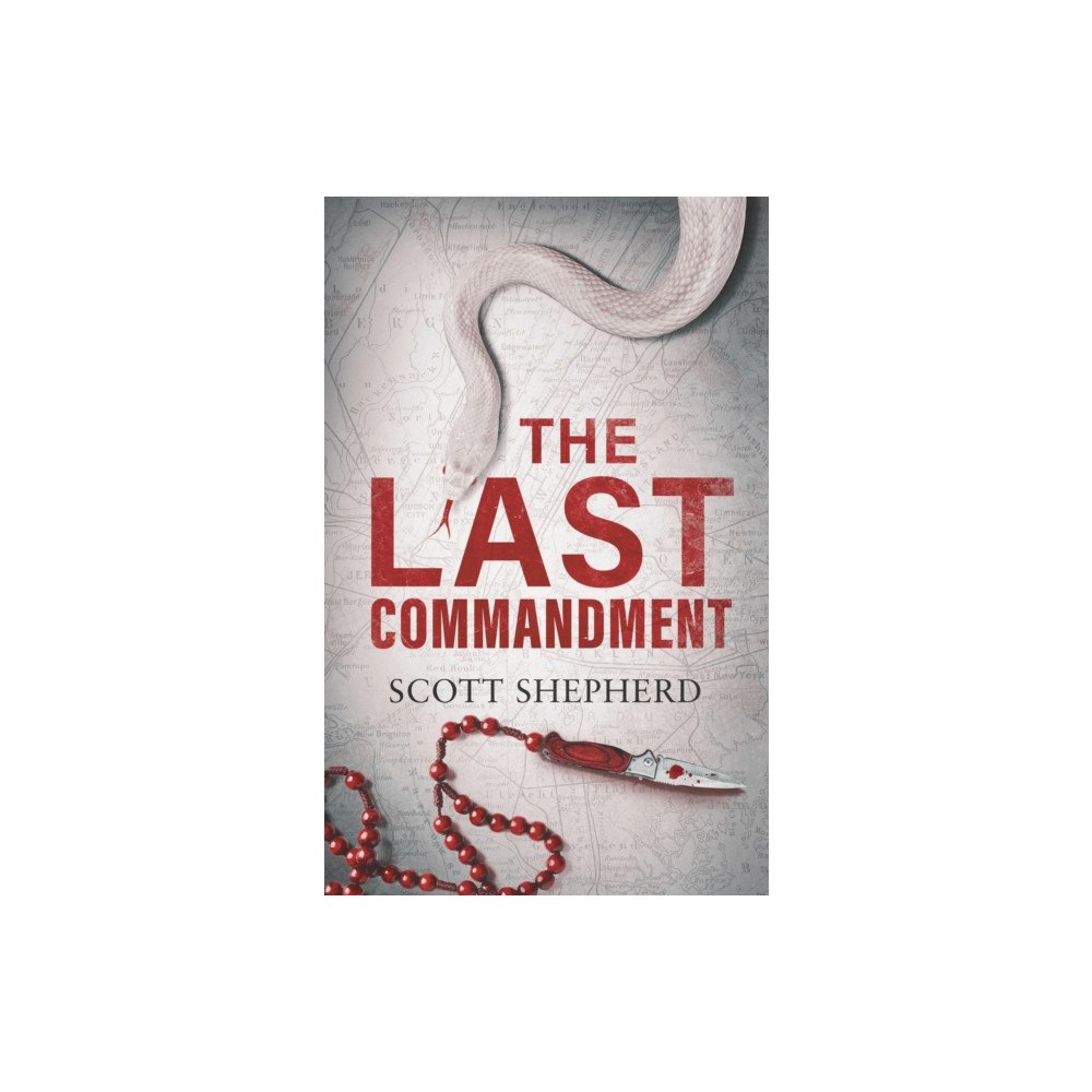 Bloomsbury Publishing PLC The Last Commandment (inbunden, eng)