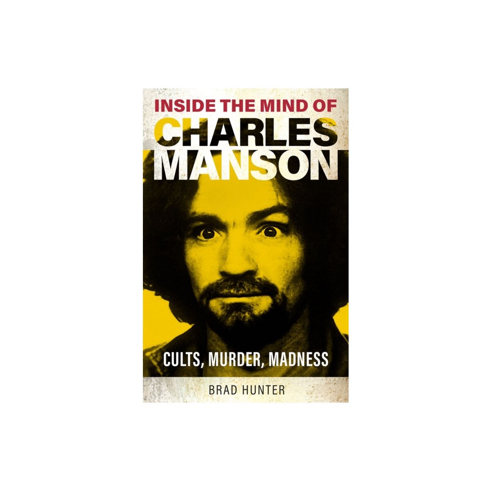 Gemini Books Group Ltd Inside the Mind of Charles Manson (häftad, eng)