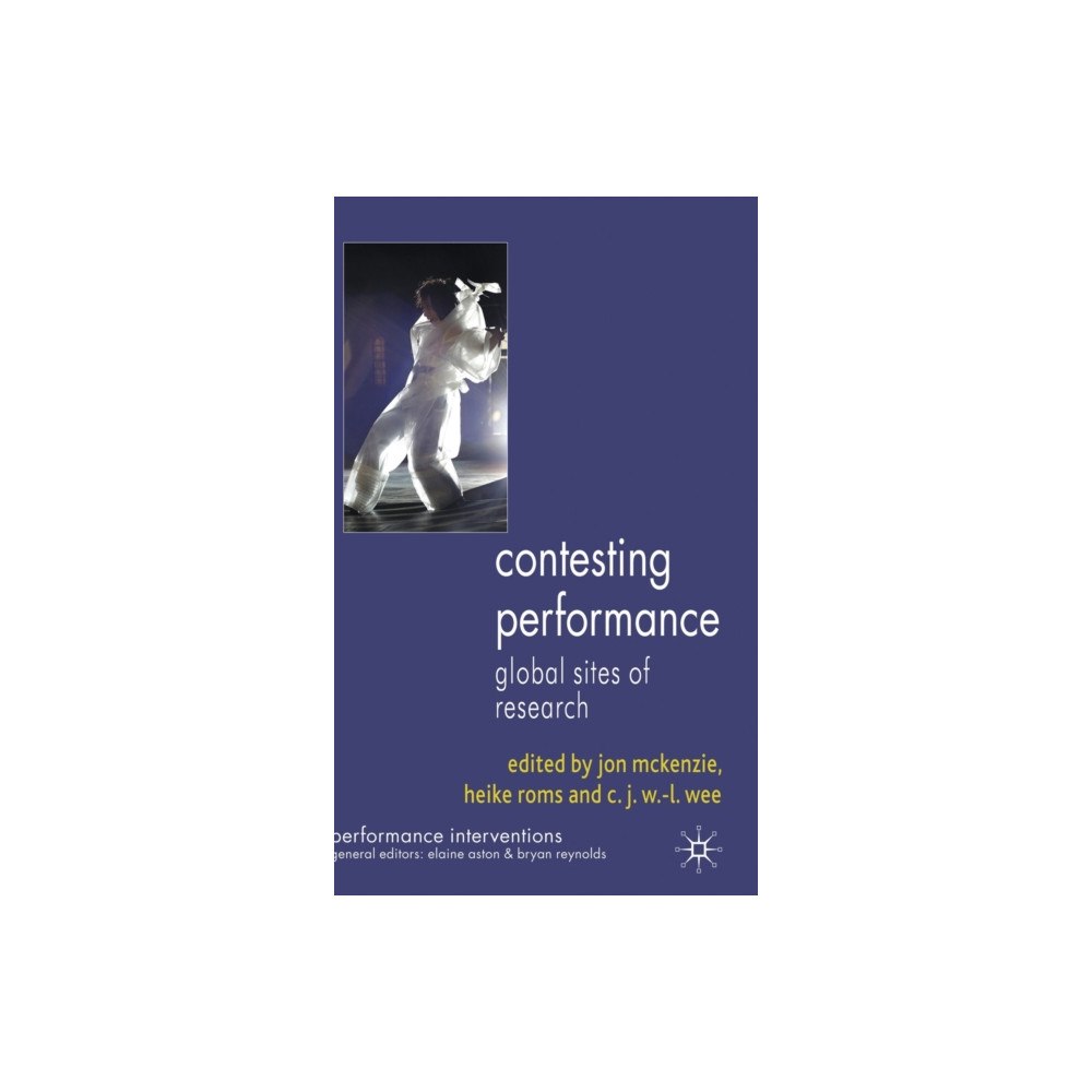 Palgrave macmillan Contesting Performance (inbunden, eng)