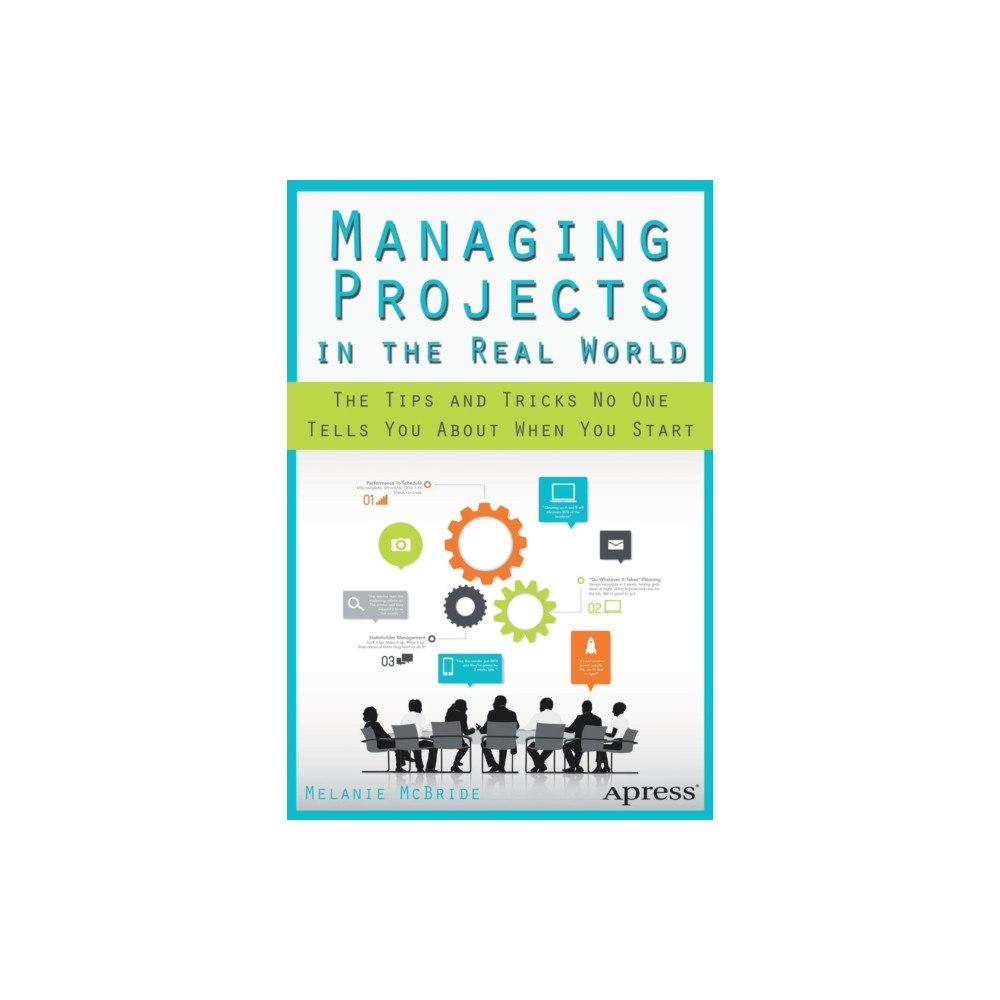APress Managing Projects in the Real World (häftad, eng)