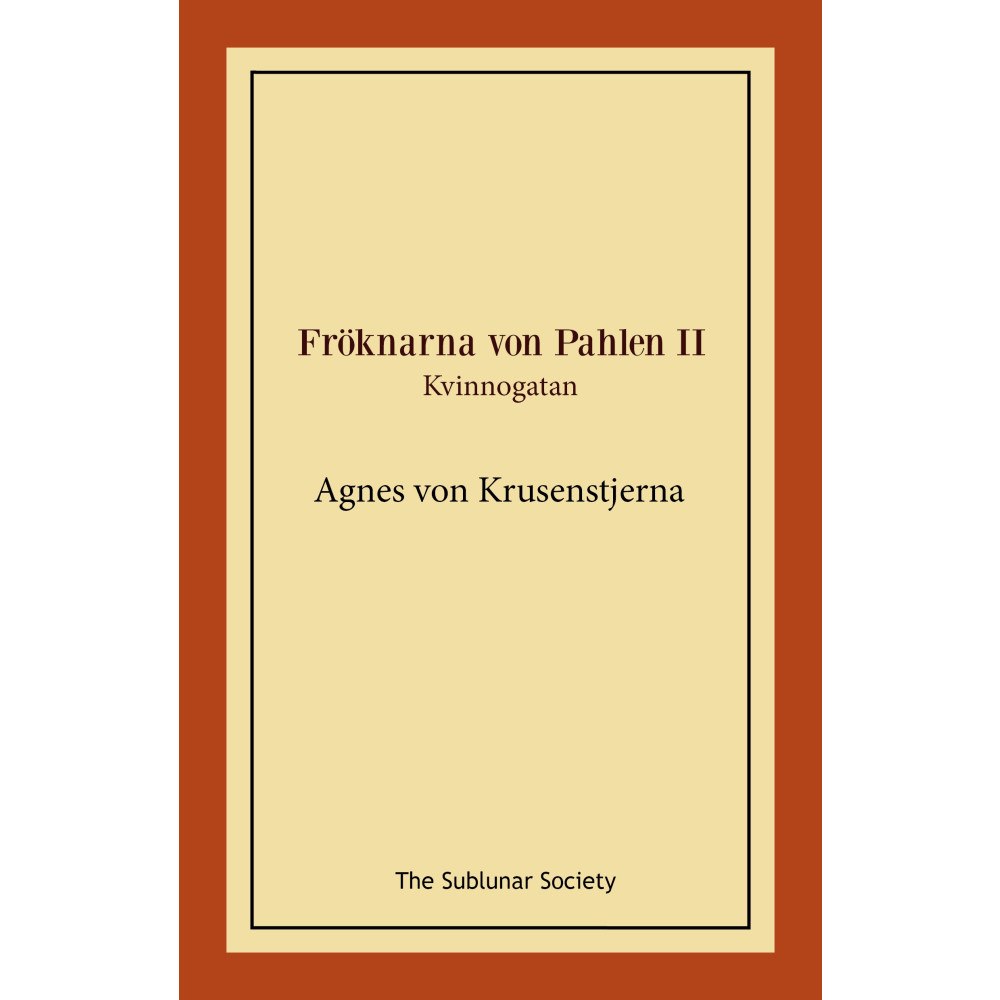 Agnes von Krusenstjerna Kvinnogatan (häftad)