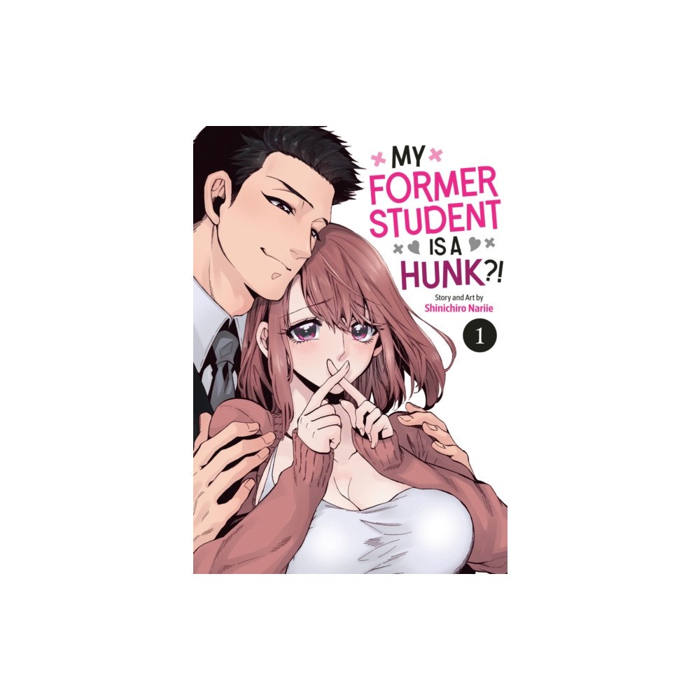 Seven Seas Entertainment, LLC My Former Student Is a Hunk?! Vol. 1 (häftad, eng)