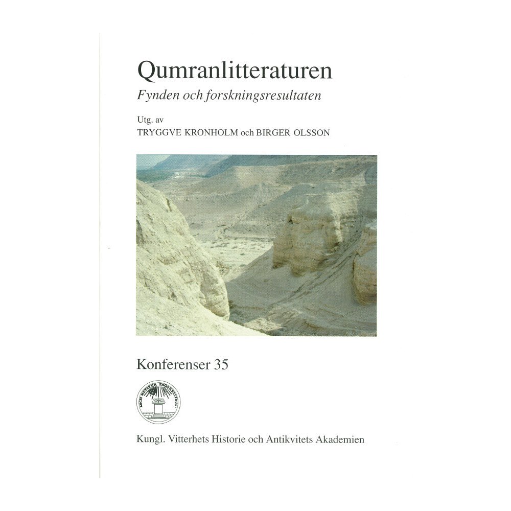 Tryggve Kronholm Qumranlitteraturen : Fynden och forskningsresultaten (häftad)