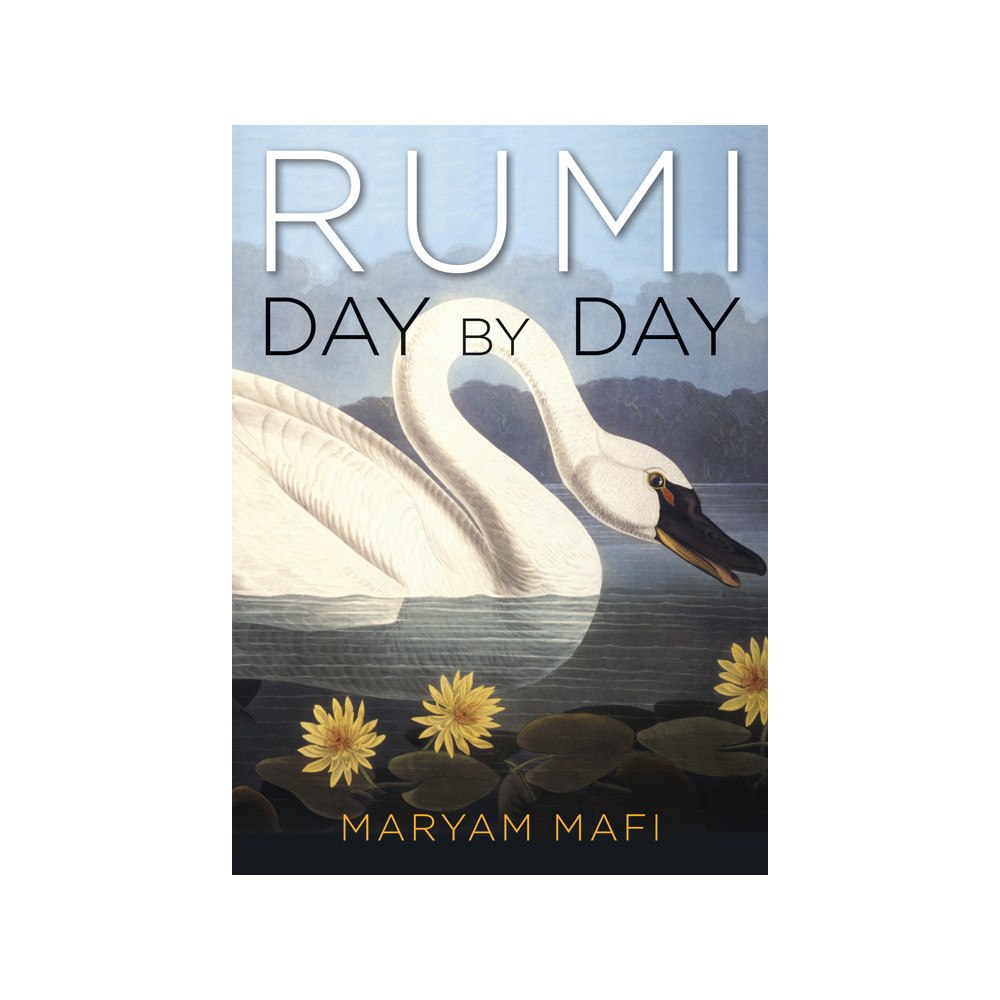 Maryam Mafi Rumi, day by day (häftad, eng)