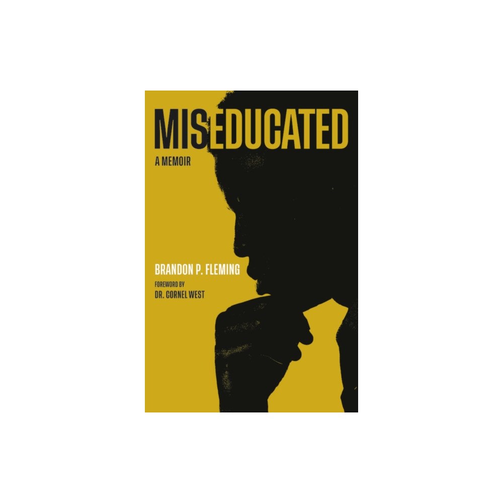 Not Stated Miseducated : A Memoir (häftad, eng)