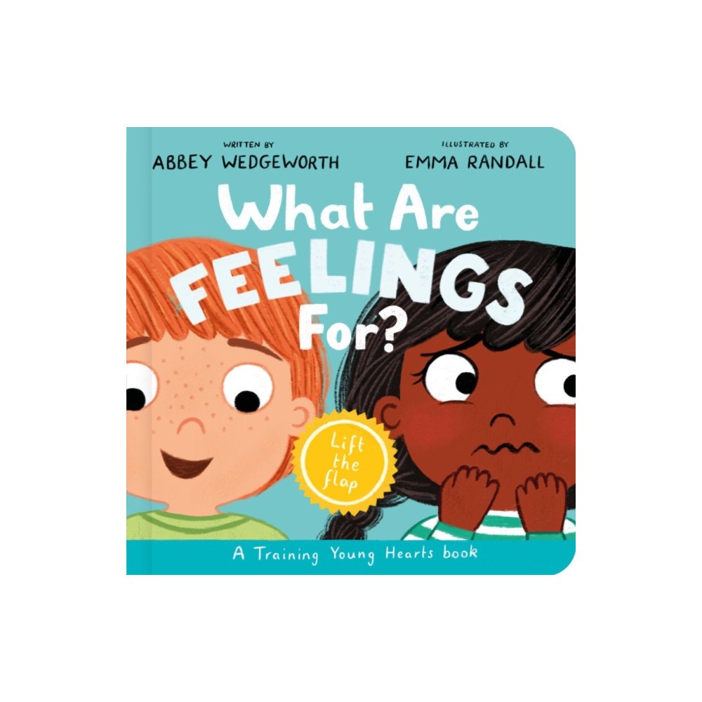The Good Book Company What Are Feelings For? Board Book (bok, board book, eng)