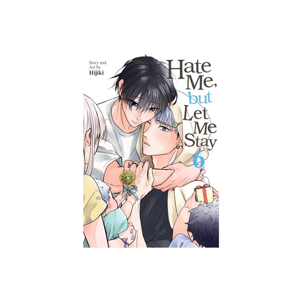Seven Seas Entertainment, LLC Hate Me, but Let Me Stay Vol. 6 (häftad, eng)