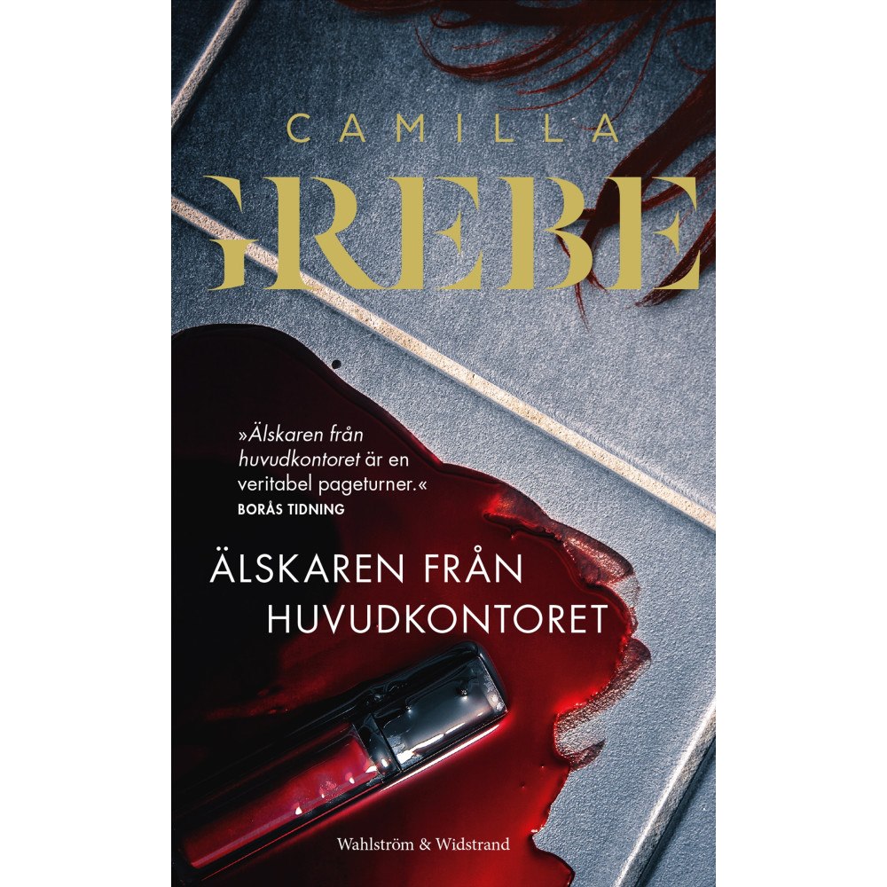Camilla Grebe Älskaren från huvudkontoret (pocket)