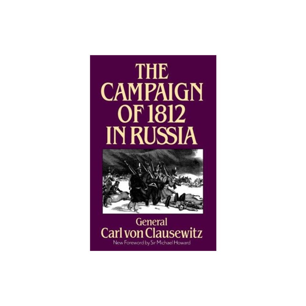 Hachette Books The Campaign Of 1812 In Russia (häftad, eng)