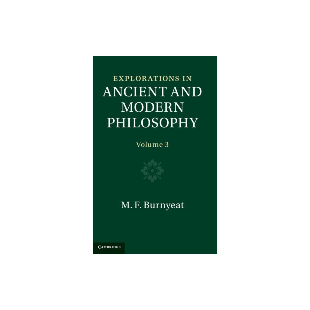 Cambridge University Press Explorations in Ancient and Modern Philosophy: Volume 3 (inbunden, eng)