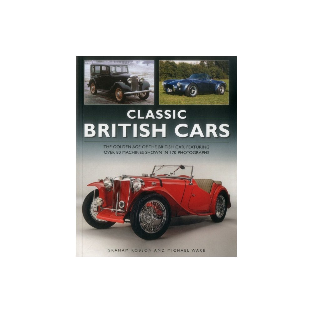 Anness publishing Classic British Cars 1896 –1995 (häftad, eng)