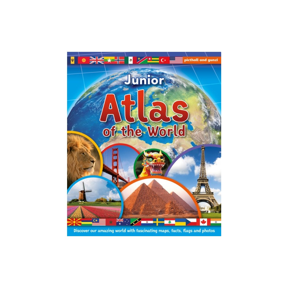 Picthall and Gunzi (an imprint of Award Publicatio Junior Atlas of the World (inbunden, eng)