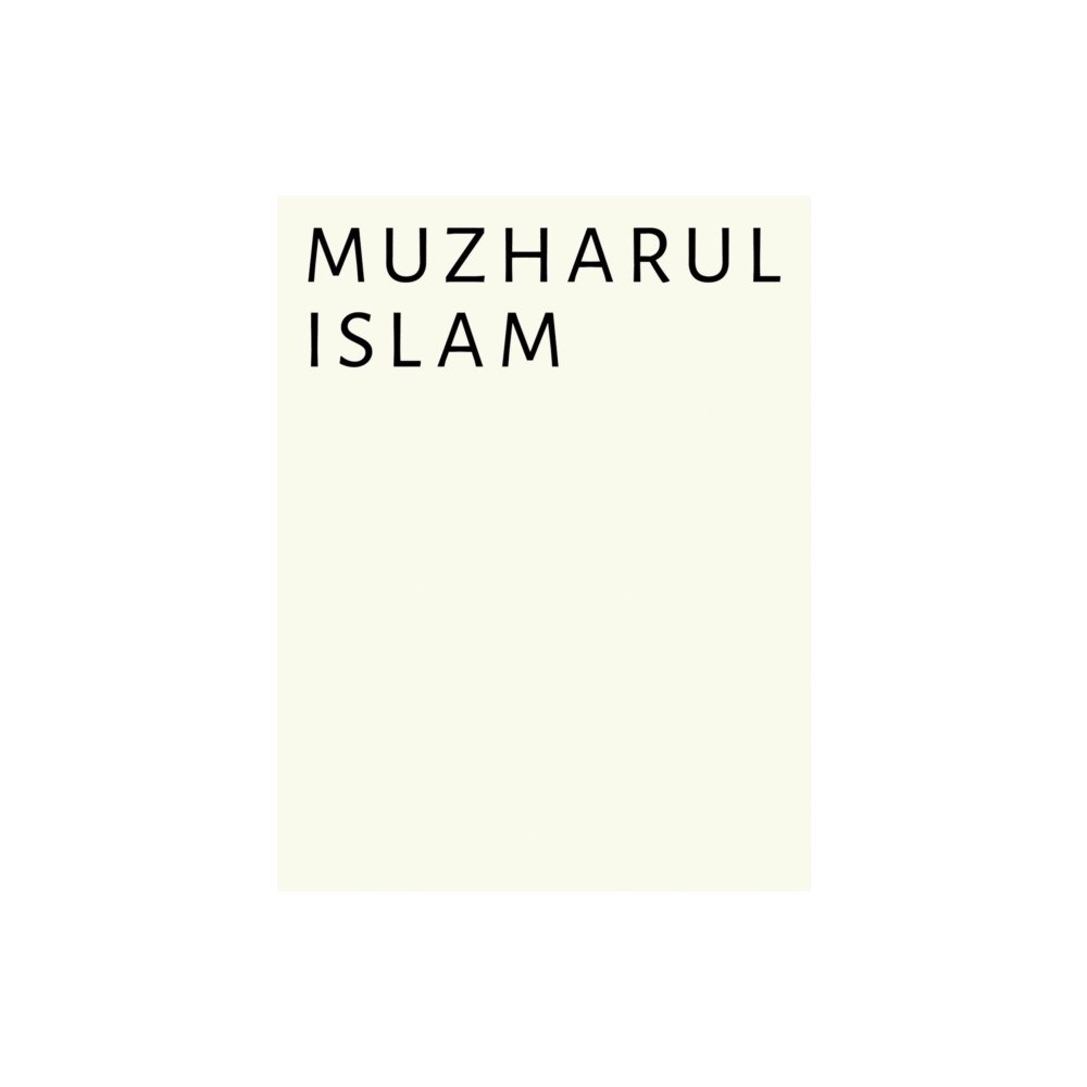 Quart Publishers Spaces of Belonging – The Architecture of Muzharul Islam (inbunden, eng)