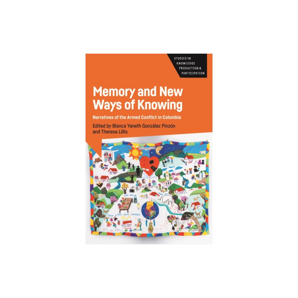 Multilingual Matters Memory and New Ways of Knowing (häftad, eng)