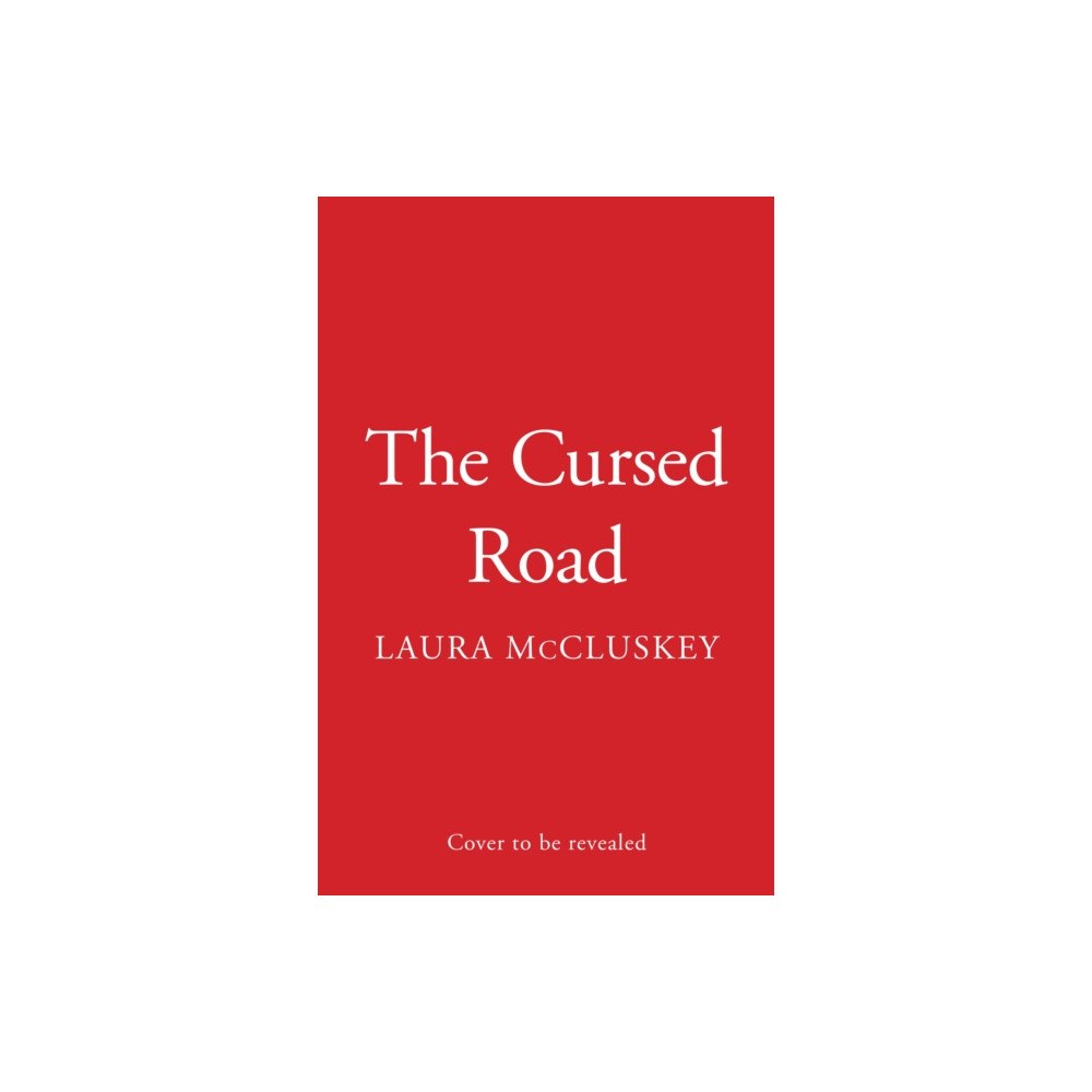 HarperCollins Publishers The Cursed Road (inbunden, eng)