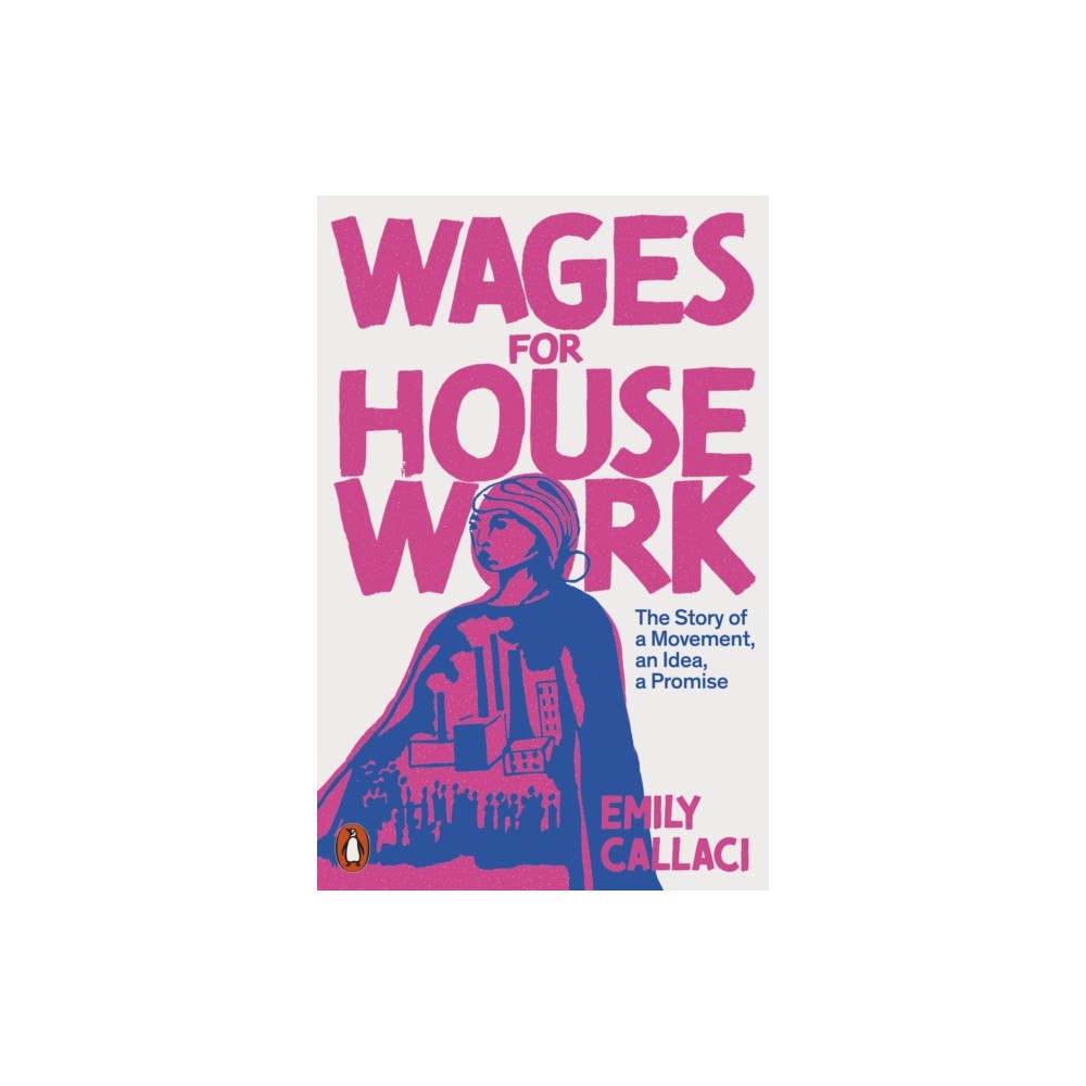 Penguin books ltd Wages for Housework (häftad, eng)