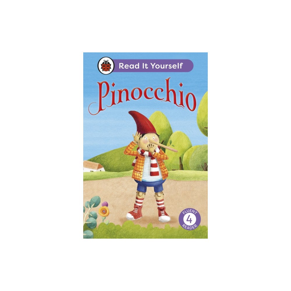 Penguin Random House Children's UK Pinocchio: Read It Yourself - Level 4 Fluent Reader (inbunden, eng)