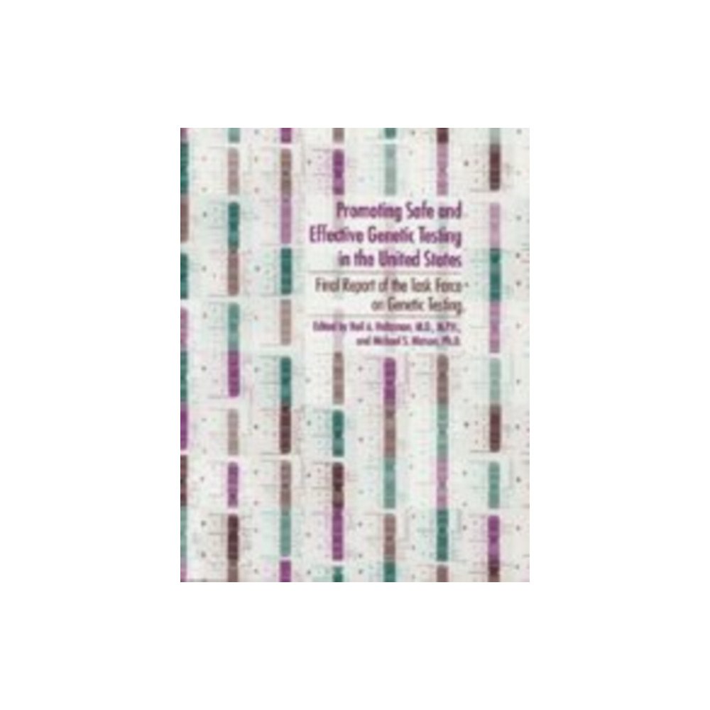 Johns Hopkins University Press Promoting Safe and Effective Genetic Testing in the United States (häftad, eng)