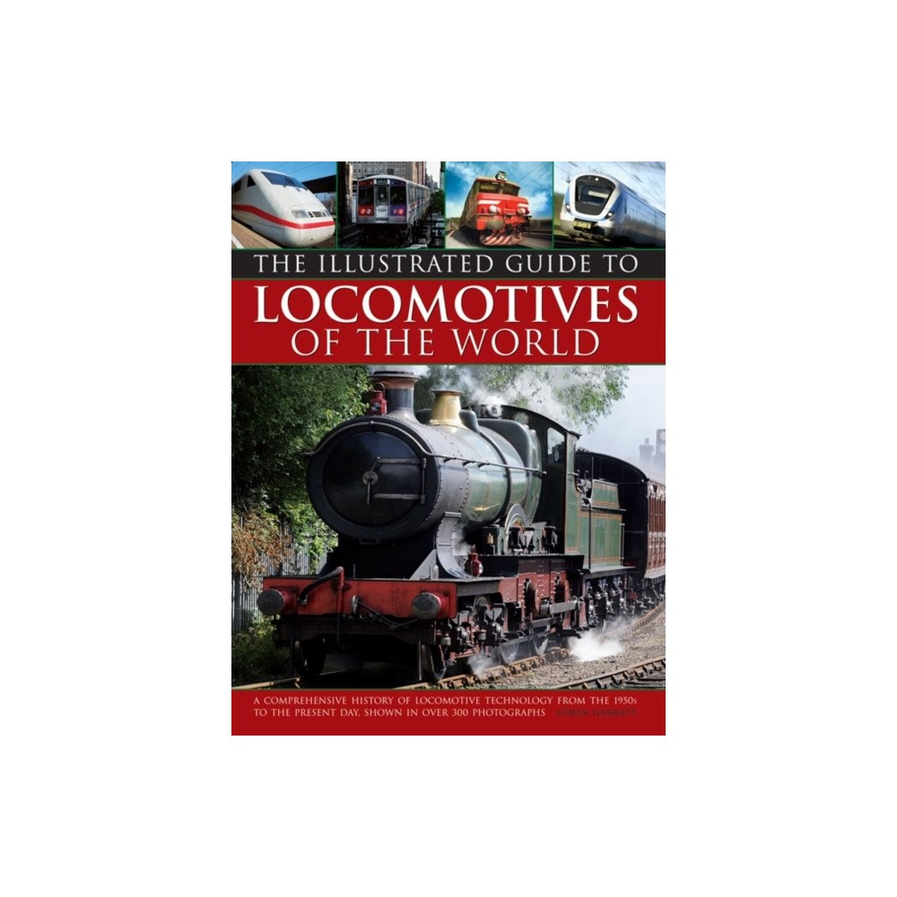 Anness publishing Illustrated Guide to Locomotives of the World (inbunden, eng)