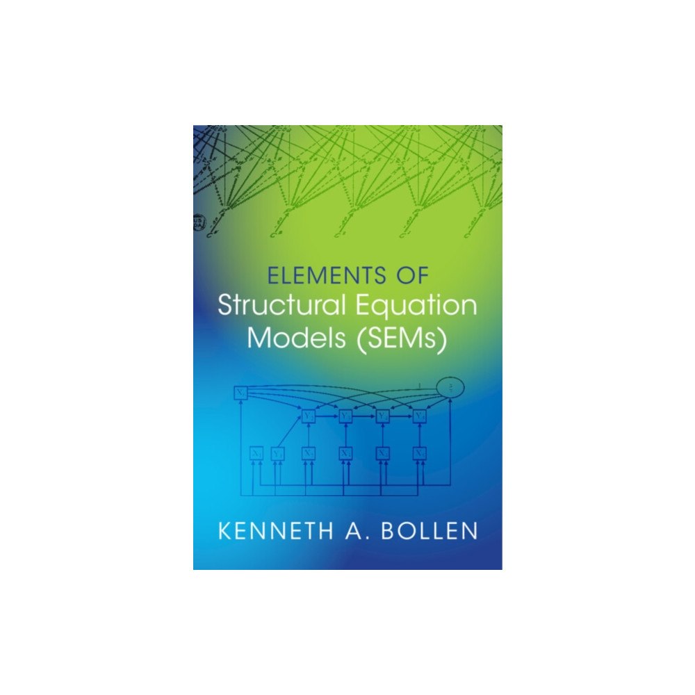 Cambridge University Press Elements of Structural Equation Models (SEMs) (häftad, eng)