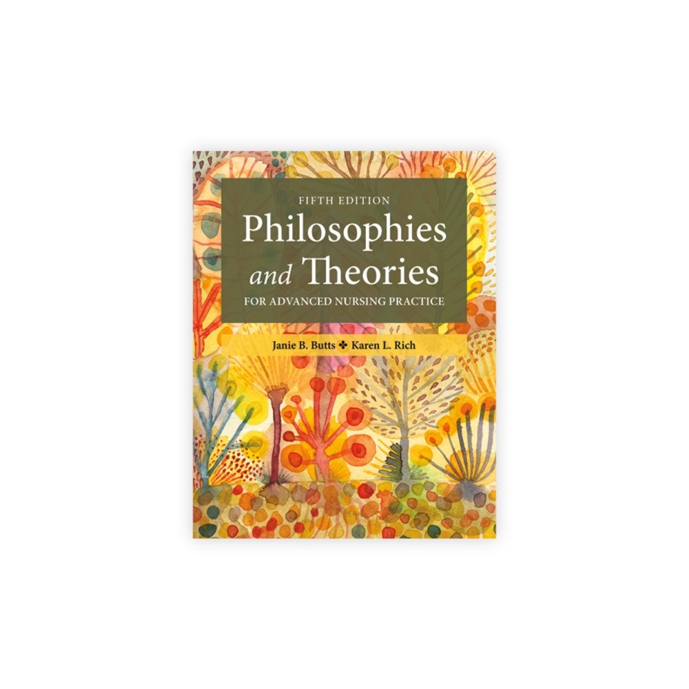 Jones and Bartlett Publishers, Inc Philosophies and Theories for Advanced Nursing Practice (häftad, eng)