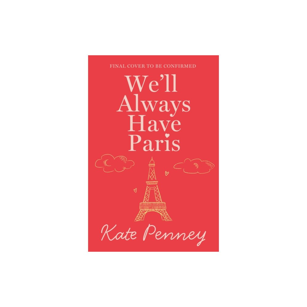 Hodder & Stoughton We'll Always Have Paris (häftad, eng)