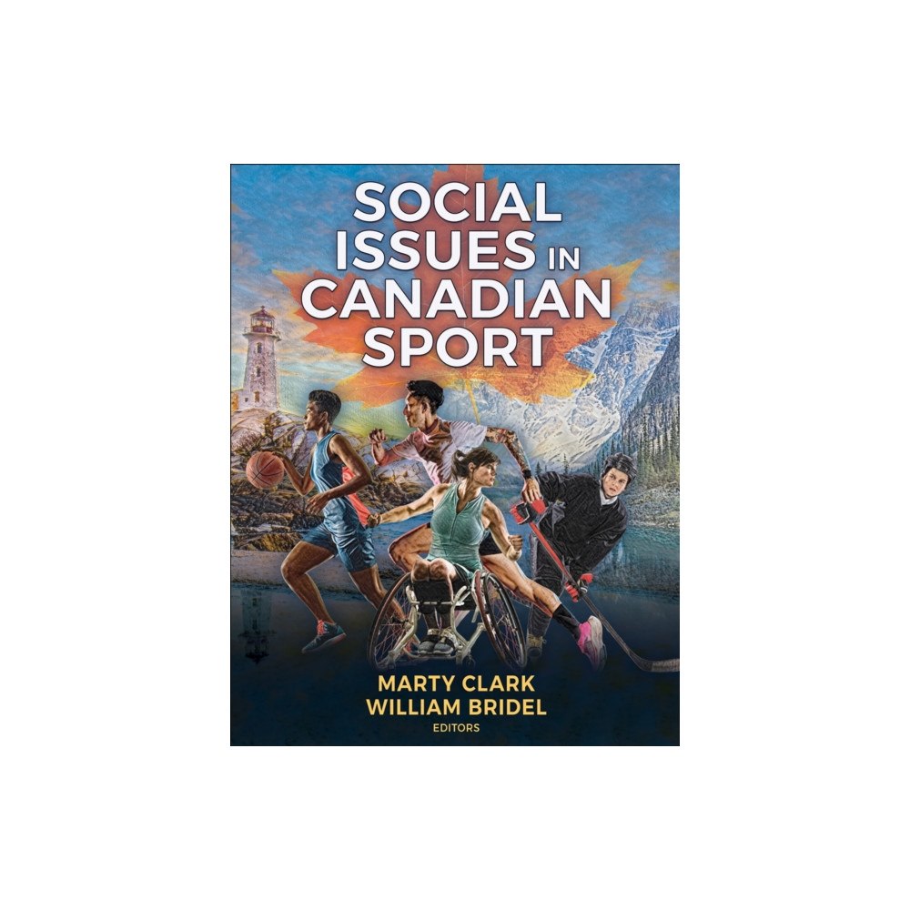 Human Kinetics Publishers Social Issues in Canadian Sport (häftad, eng)