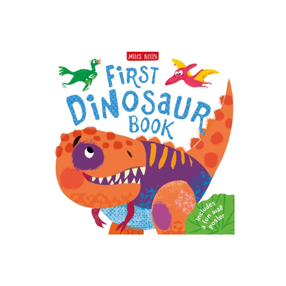 Miles Kelly Publishing Ltd First Dinosaur Book (inbunden, eng)