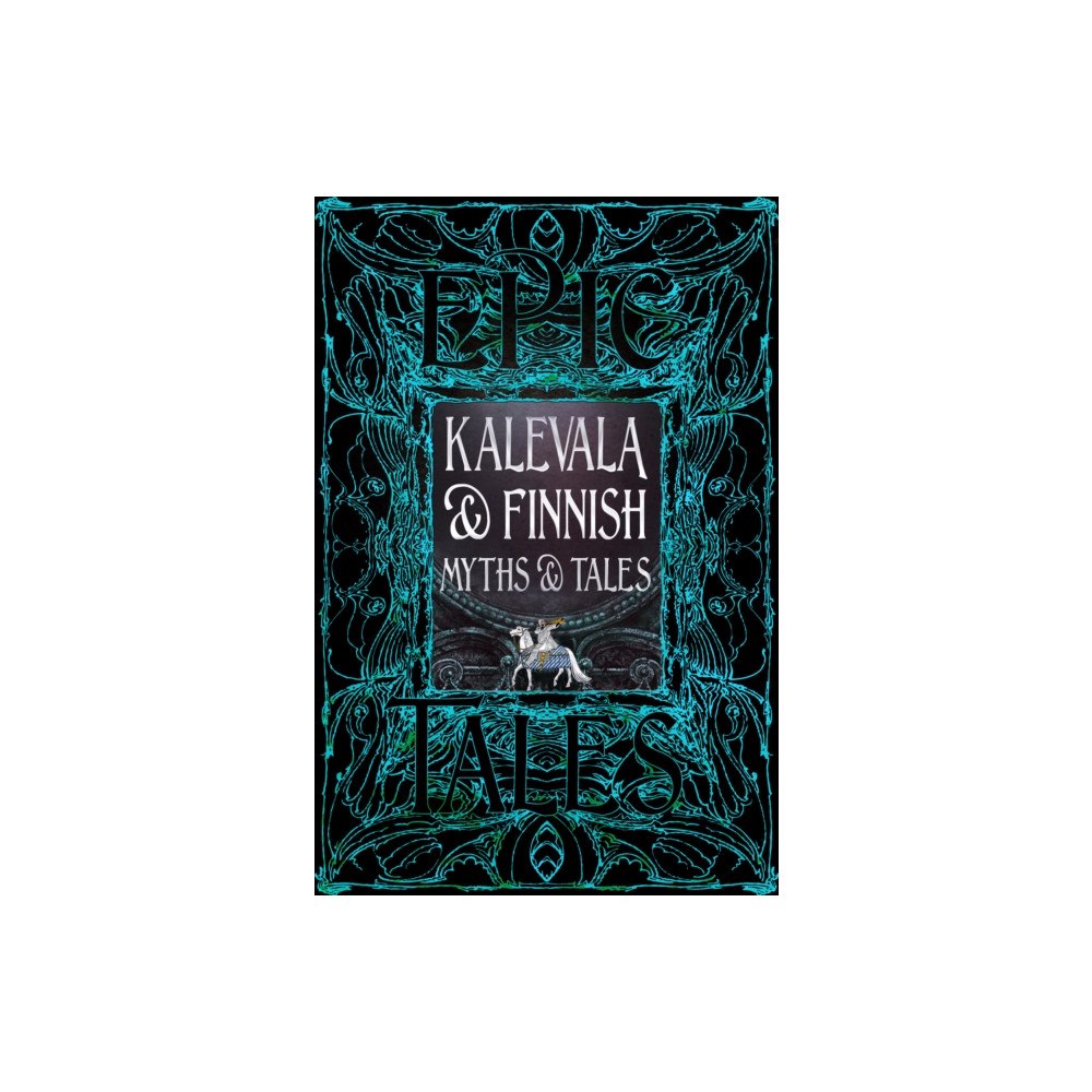 Flame Tree Publishing Kalevala & Finnish Myths & Tales (inbunden, eng)