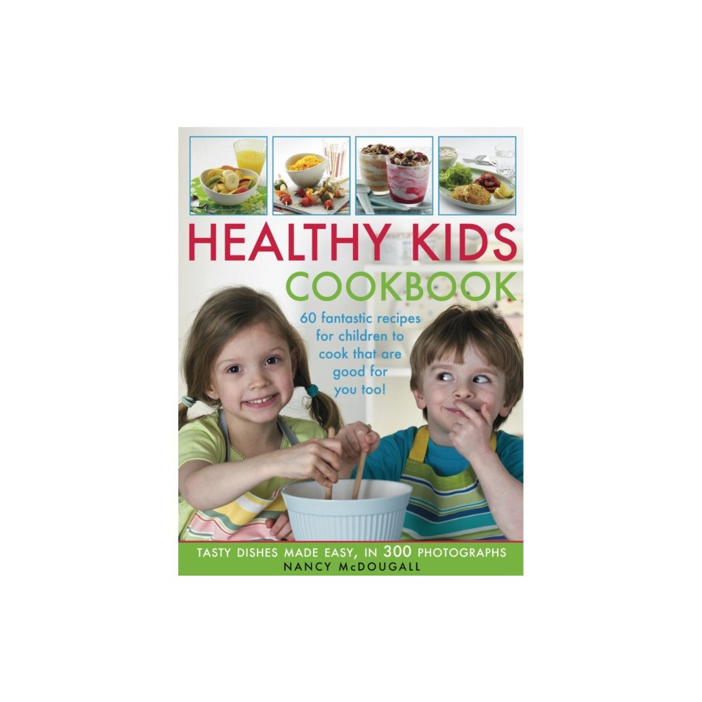 Anness publishing Healthy Kid's Cookbook (häftad, eng)