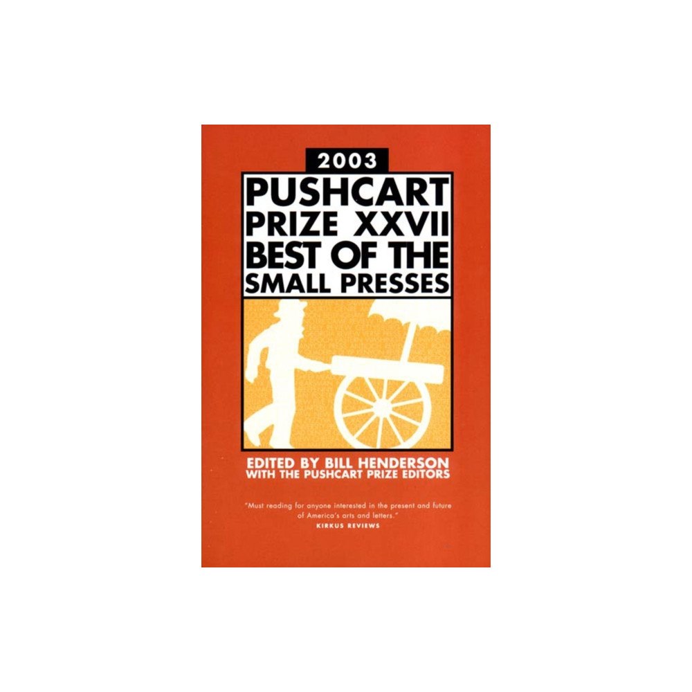 Pushcart Press The Pushcart Prize XXVII (häftad, eng)