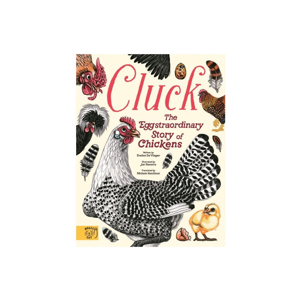Magic Cat Publishing Cluck! (inbunden, eng)