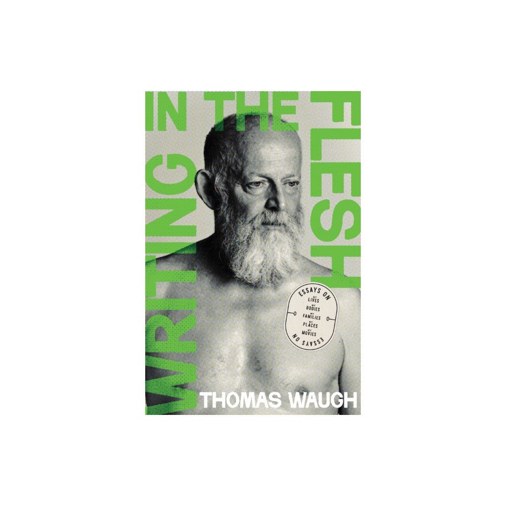 McGill-Queen's University Press Writing in the Flesh (häftad, eng)