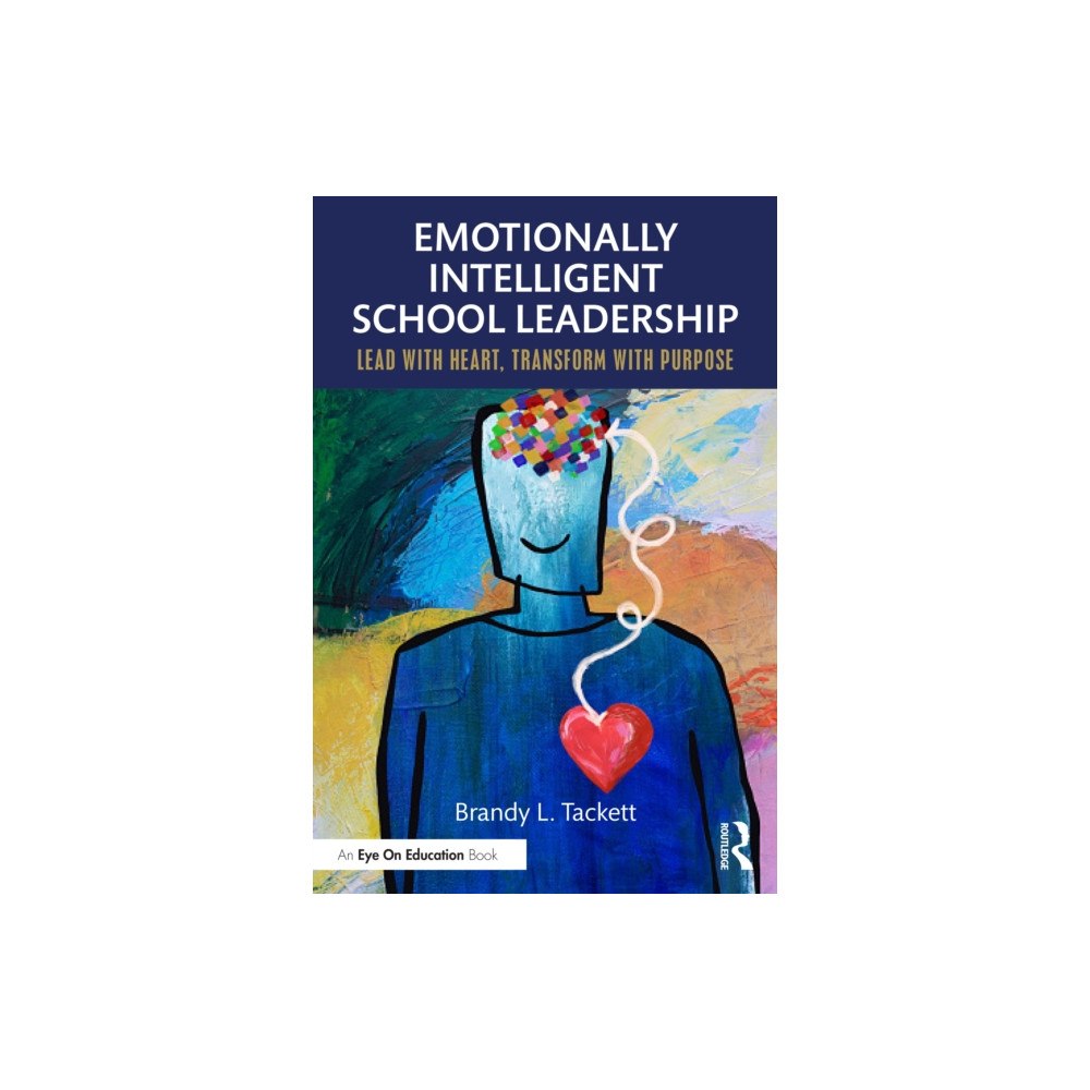 Taylor & francis ltd Emotionally Intelligent School Leadership (häftad, eng)