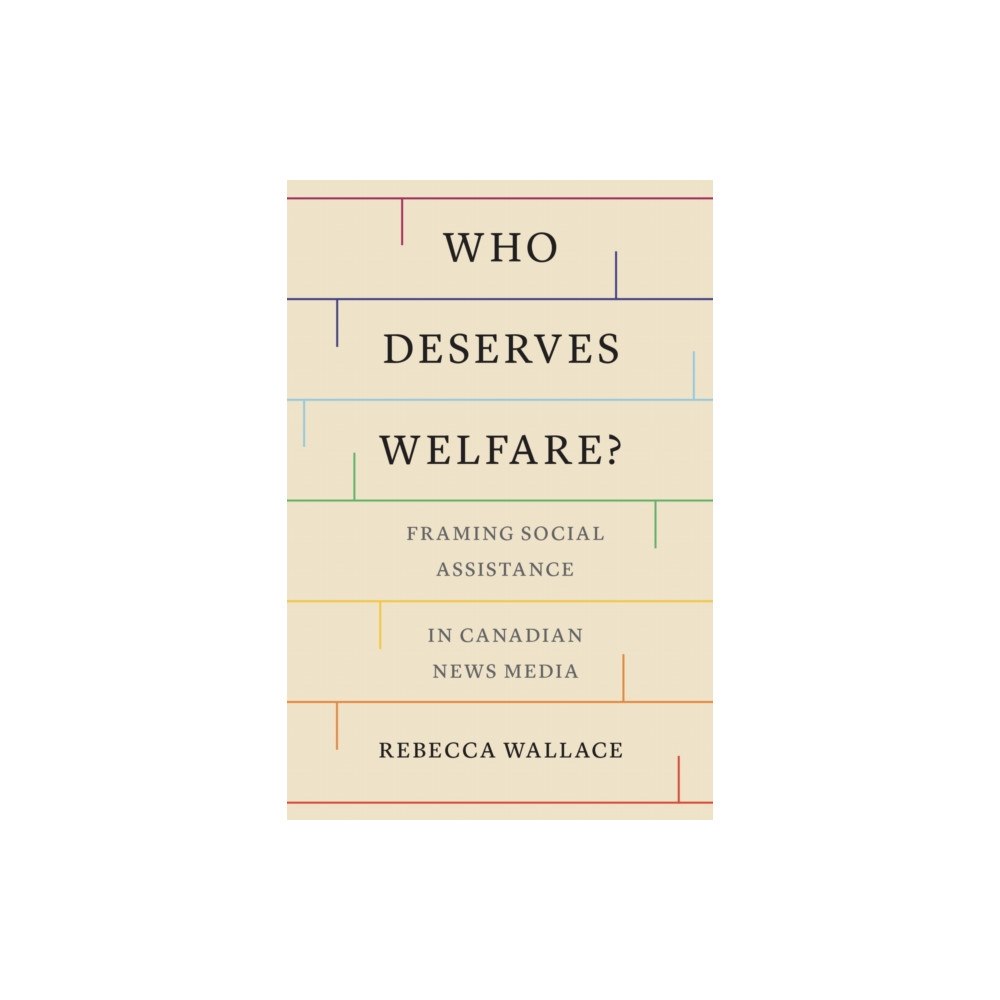University of Toronto Press Who Deserves Welfare? (häftad, eng)