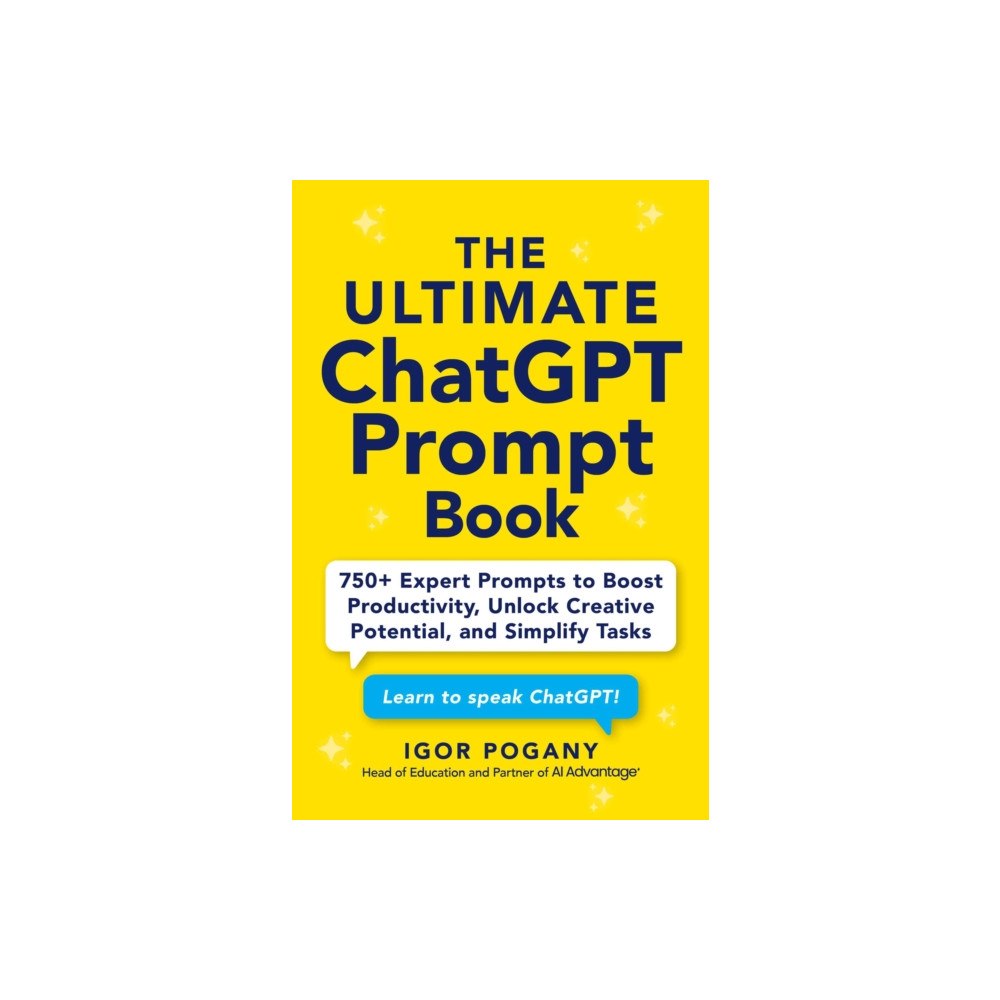 Adams Media Corporation The Ultimate ChatGPT Prompt Book (häftad, eng)