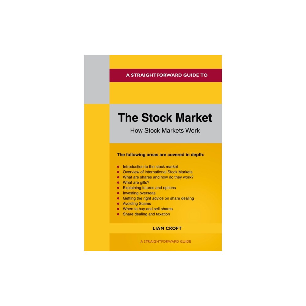 Straightforward Publishing A Straightforward Guide to The Stock Market (häftad, eng)