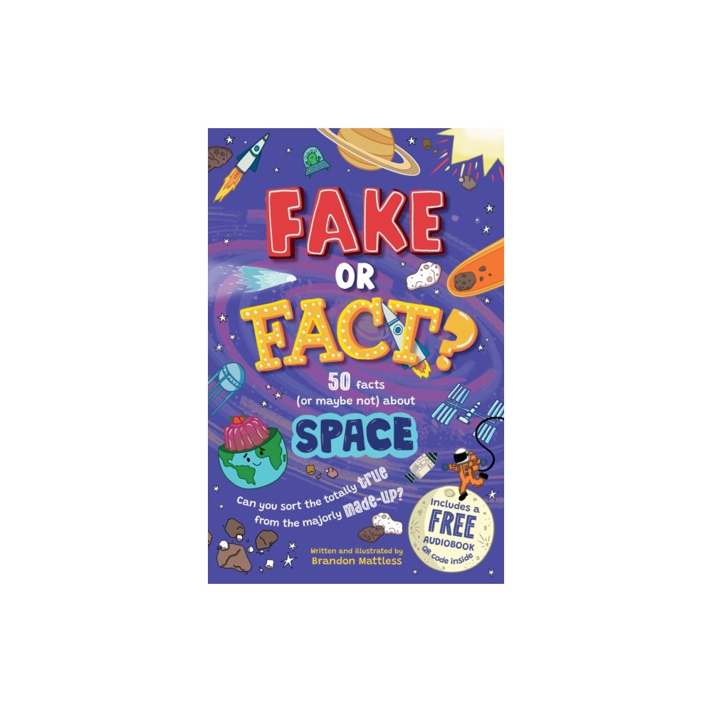 Sweet Cherry Publishing Fake or Fact? Space (häftad, eng)