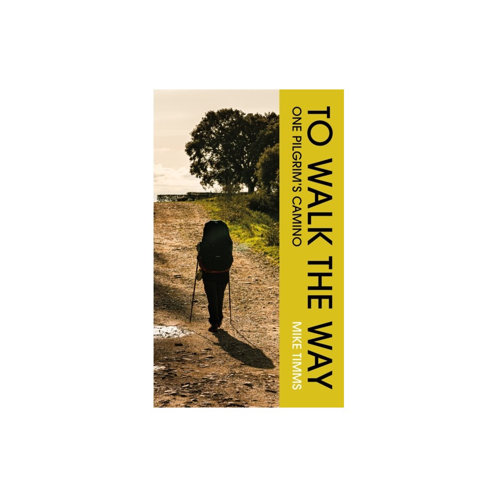 New Island Books TO WALK THE WAY (häftad, eng)