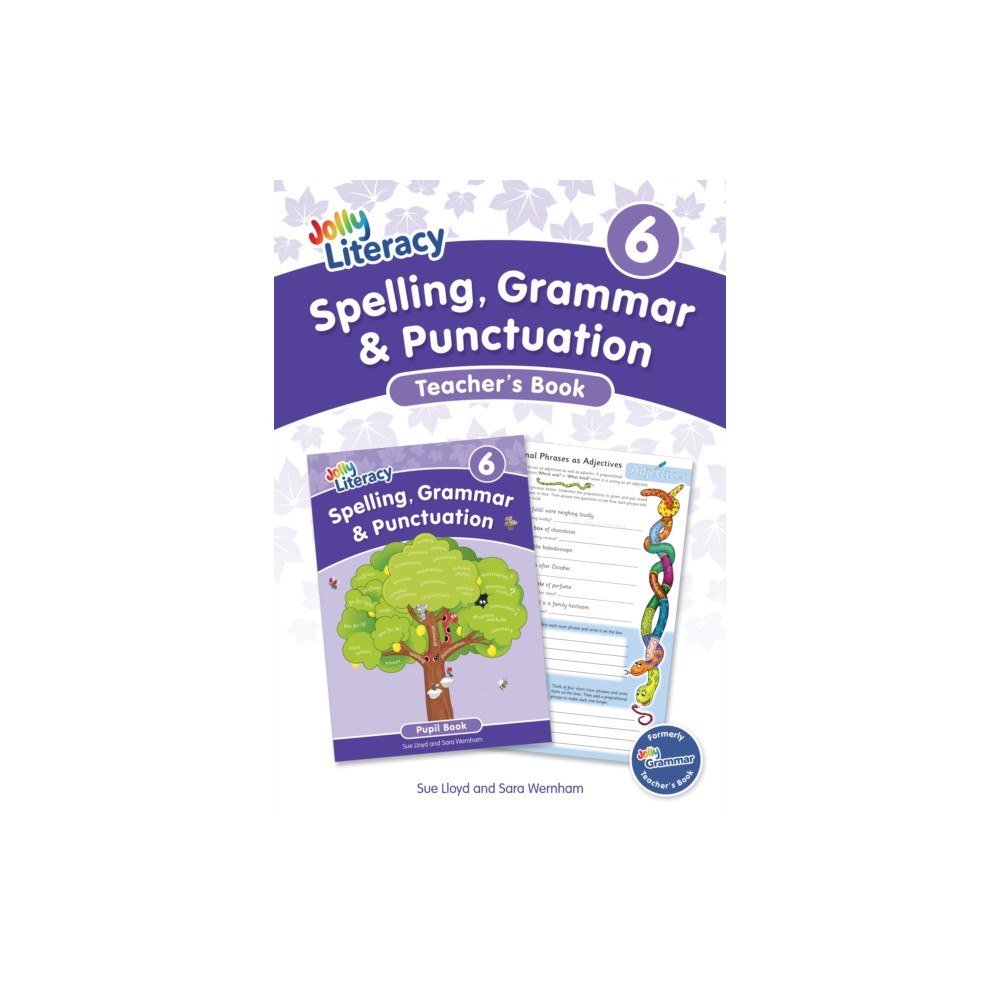 Jolly Learning Ltd Spelling, Grammar & Punctuation Teacher’s Book 6 (häftad, eng)