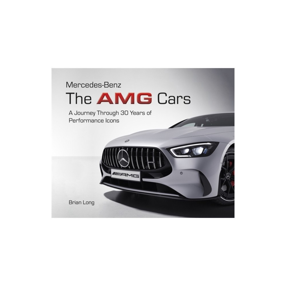 David & Charles Mercedes-Benz: the Amg Cars (inbunden, eng)