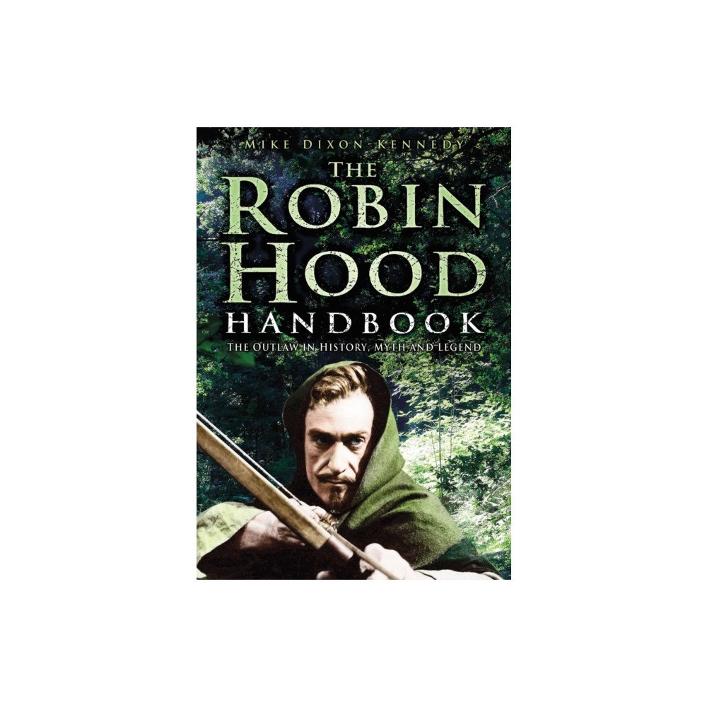 The History Press Ltd The Robin Hood Handbook (häftad, eng)