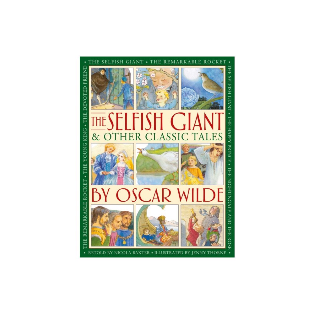 Anness publishing The Selfish Giant & Other Classic Tales by Oscar Wilde (inbunden, eng)