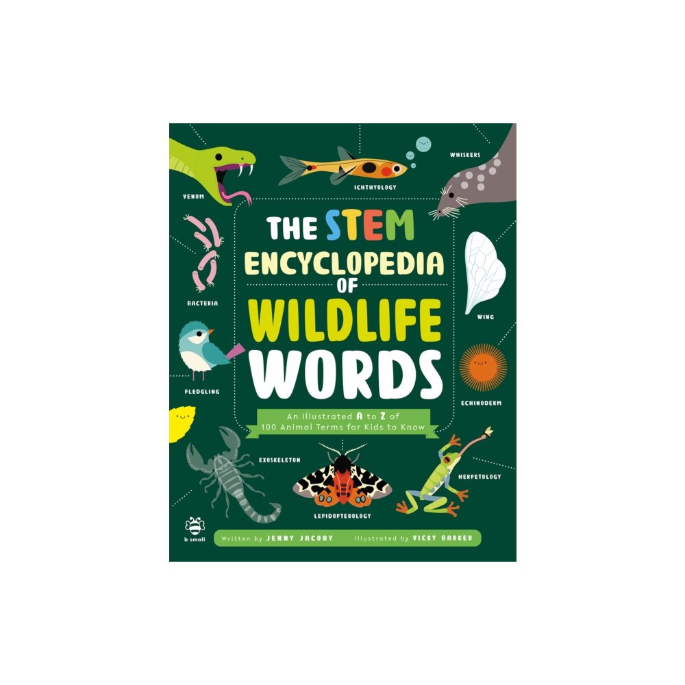 b small publishing limited The STEM Encyclopedia of Wildlife Words (häftad, eng)